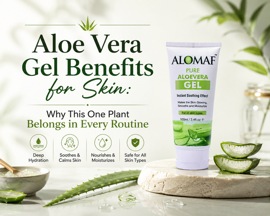 Aloe Vera Gel Benefits for Skin: Why This One Plant Belongs in Every Routine - Alomaf Pure Aloevera Gel