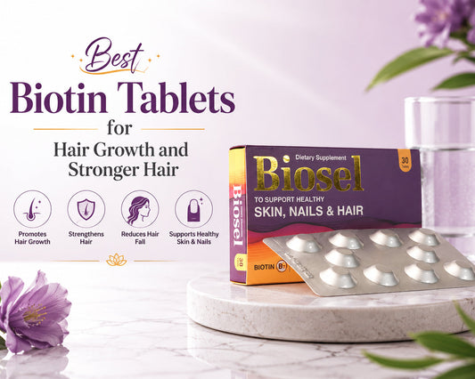 Best Biotin Tablets for Hair Growth and Stronger Hair - Biosel Dietary Supplement