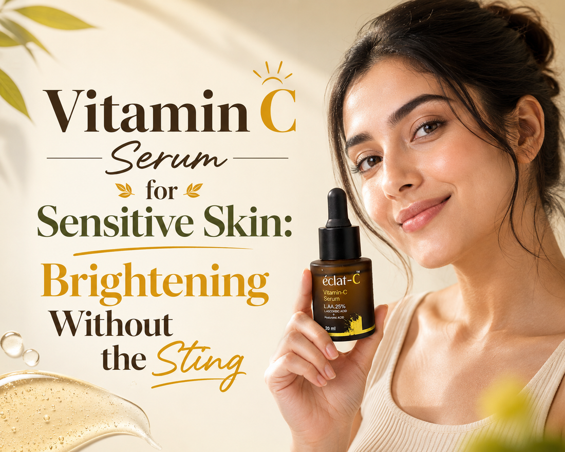 Vitamin C Serum for Sensitive Skin: Brightening Without the Sting - Eclat Vitamin-C Serum